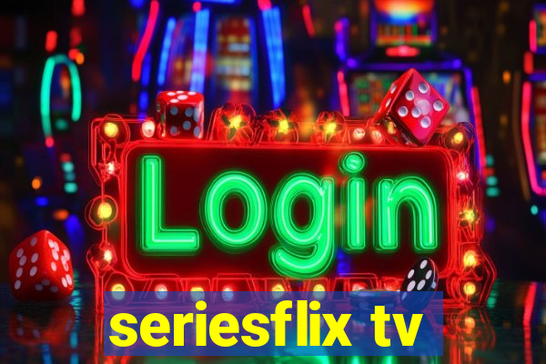 seriesflix tv